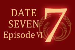 「DATE SEVEN – Episode VI」系列